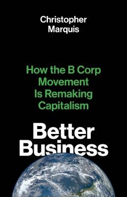 Better Business - Christopher Marquis