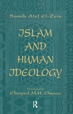 Islam & Human Ideology - Samih Atef El-Zeyn