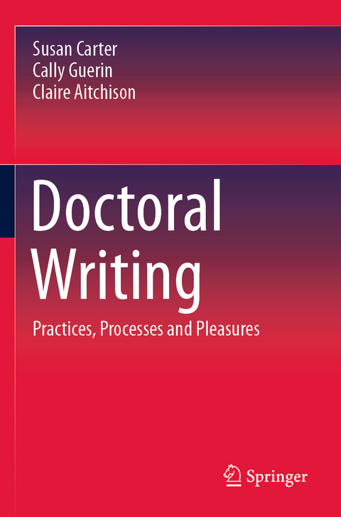 Doctoral Writing - Susan Carter, Cally Guerin, Claire Aitchison