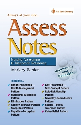 Asses Notes: Nursing Assessment and Diagnostic Reasoning for Clincal Practice -  GORDON