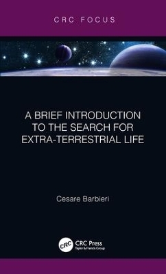 A Brief Introduction to the Search for Extra-Terrestrial Life - Cesare Barbieri