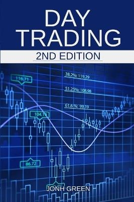 Day trading 2nd edition - Jonh Green