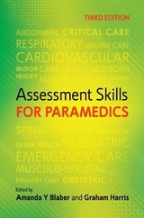 Assessment Skills for Paramedics - Blaber, Amanda; Harris, Graham