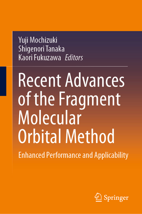 Recent Advances of the Fragment Molecular Orbital Method - 