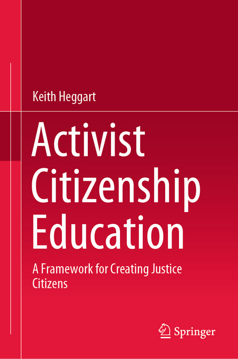 Activist Citizenship Education - Keith Heggart