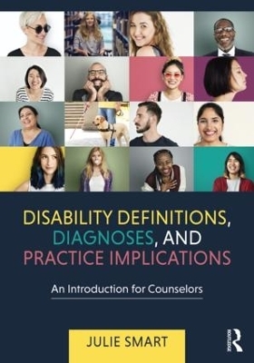 Disability Definitions, Diagnoses, and Practice Implications - Julie Smart