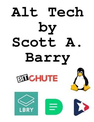 Alt Tech - Scott Barry