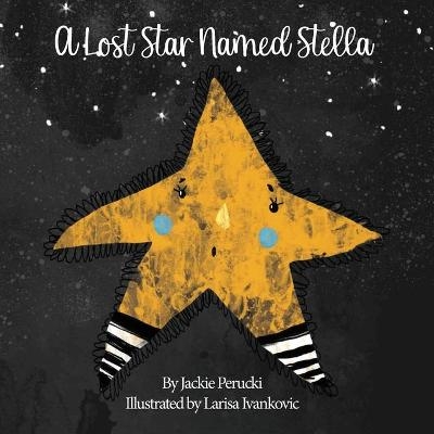 A Lost Star Named Stella (Paperback) - Jackie Perucki