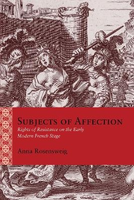 Subjects of Affection - Anna Rosensweig