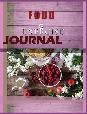 Food and Exercise Journal for Healthy Living - Food Journal for Weight Lose and Health - 90 Day Meal and Activity Tracker - Activity Journal with Daily Food Guide - Charlie Mason