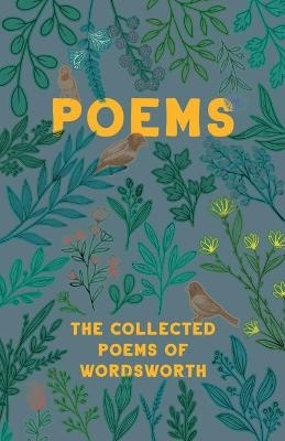 The Collected Poems of Wordsworth - William Wordsworth