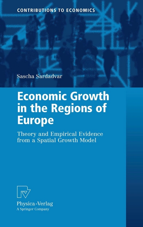 Economic Growth in the Regions of Europe - Sascha Sardadvar