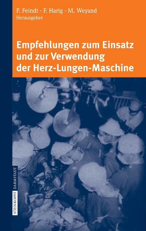 Empfehlungen zum Einsatz und zur Verwendung der Herz-Lungen-Maschine - 