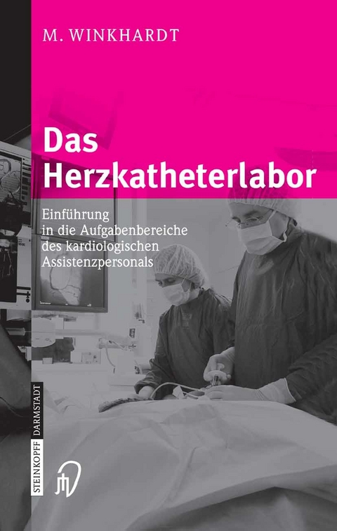 Das Herzkatheterlabor - M. Winkhardt