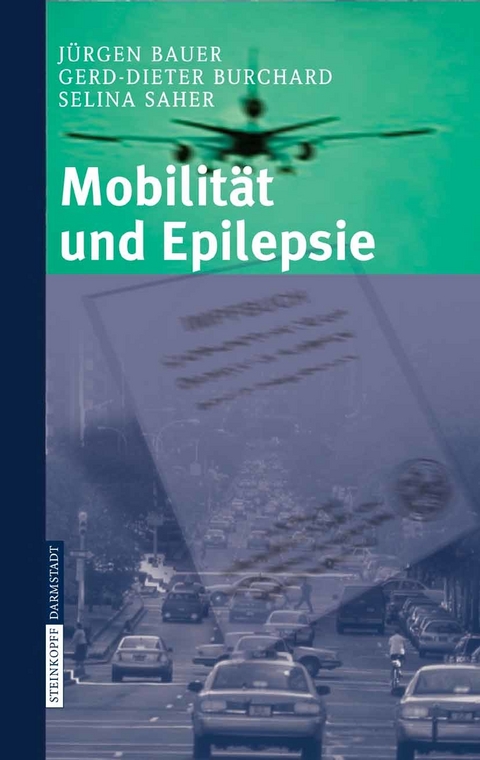 Mobilität und Epilepsie - J. Bauer, G.-D. Burchard, S. Saher