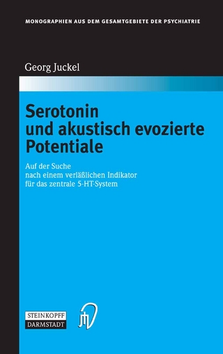 Serotonin und akustisch evozierte Potentiale - Georg Juckel