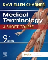 Medical Terminology: A Short Course - Chabner, Davi-Ellen