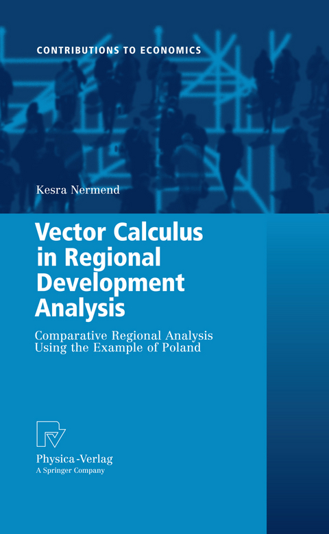 Vector Calculus in Regional Development Analysis - Kesra Nermend