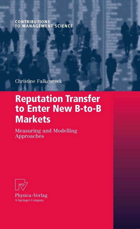 Reputation Transfer to Enter New B-to-B Markets - Christine Falkenreck