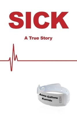 Sick - Anna Gattone Kamide