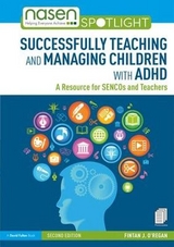 Successfully Teaching and Managing Children with ADHD - O'Regan, Fintan