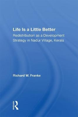 Life Is A Little Better - Richard W Franke