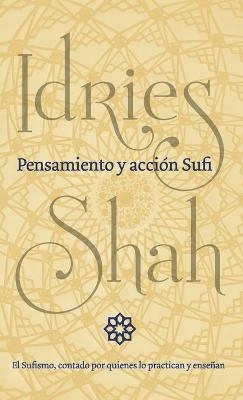 Pensamiento y acción Sufi - Idries Shah
