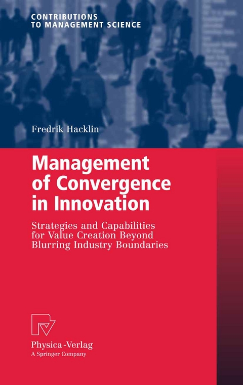 Management of Convergence in Innovation - Fredrik Hacklin