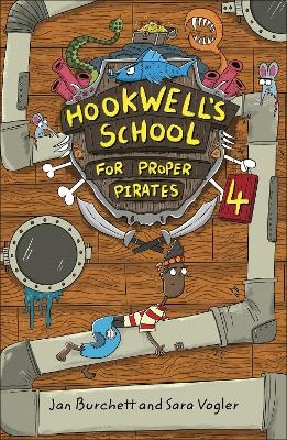 Reading Planet: Astro – Hookwell's School for Proper Pirates 4 - Earth/White band - Sara Vogler, Jan Burchett