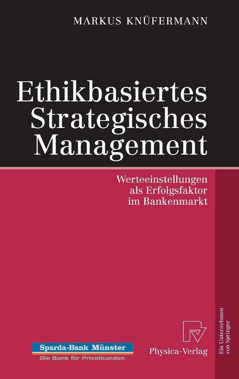 Ethikbasiertes Strategisches Management - Markus Knüfermann