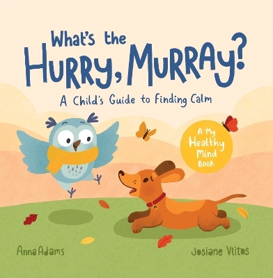 What's the Hurry, Murray? - Anna Adams