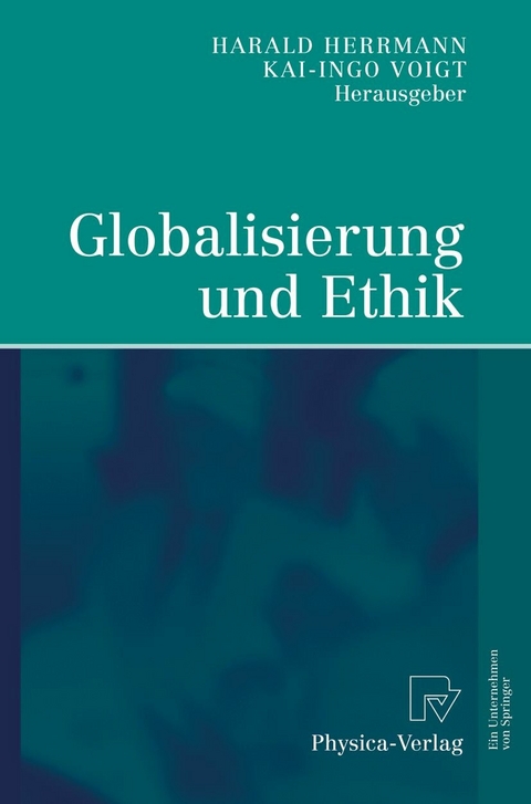 Globalisierung und Ethik - 