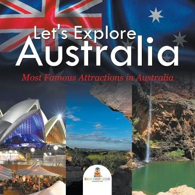 Let's Explore Australia (Most Famous Attractions in Australia) -  Baby Professor