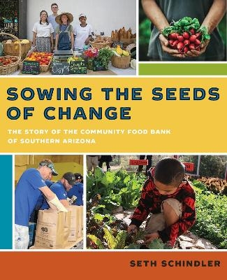 Sowing the Seeds of Change - Seth Schindler
