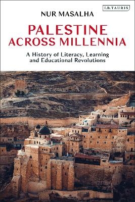 Palestine Across Millennia - Nur Masalha