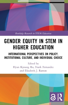 Gender Equity in STEM in Higher Education - 