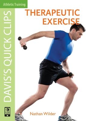 Davis's Quick Clips: Therapeutic Exercise - Nathan Wilder