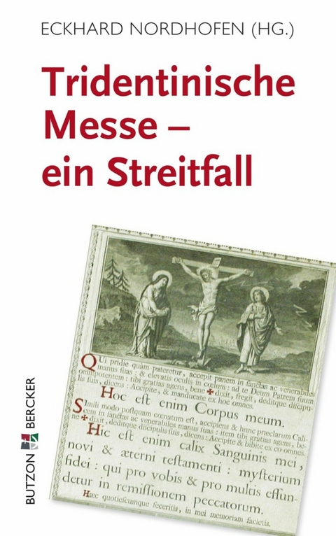 Tridentinische Messe: ein Streitfall - Eckhard Nordhofen