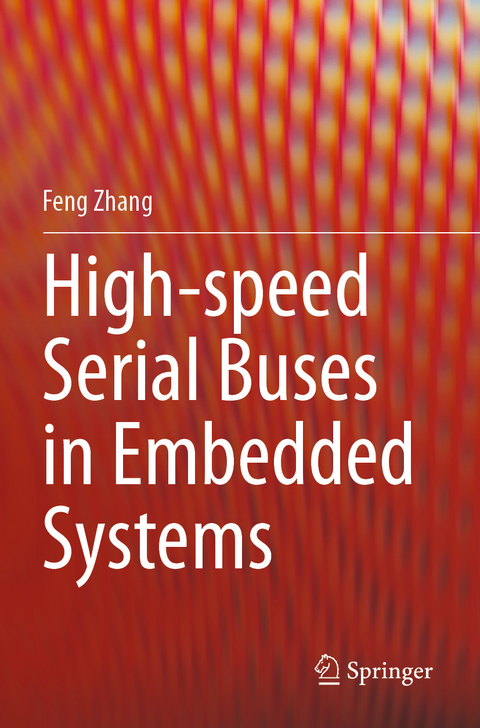 High-speed Serial Buses in Embedded Systems - Feng Zhang