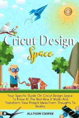 Cricut Design Space - Allyson Cooper