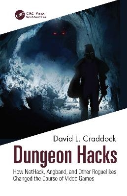 Dungeon Hacks - David L. Craddock