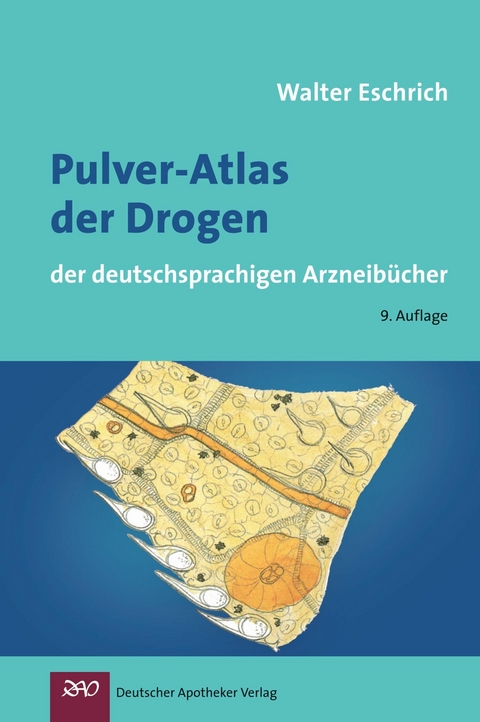 Pulver-Atlas der Drogen -  Walter Eschrich