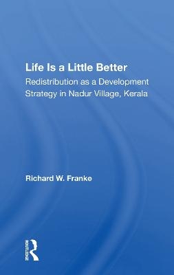 Life Is A Little Better - Richard W Franke