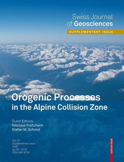 Orogenic Processes in the Alpine Collision Zone - 