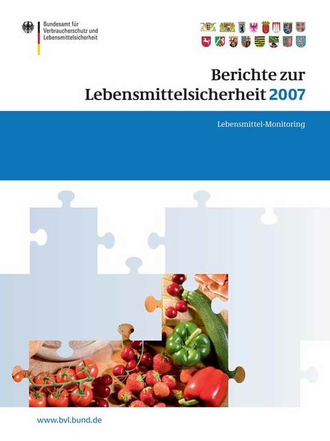 Berichte zur Lebensmittelsicherheit 2007 - 