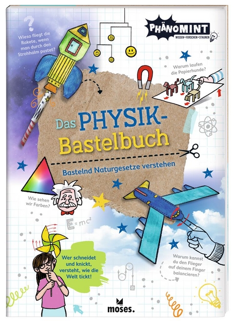 PhänoMINT Physik-Bastelbuch - Nicola Berger, Marc Schumann