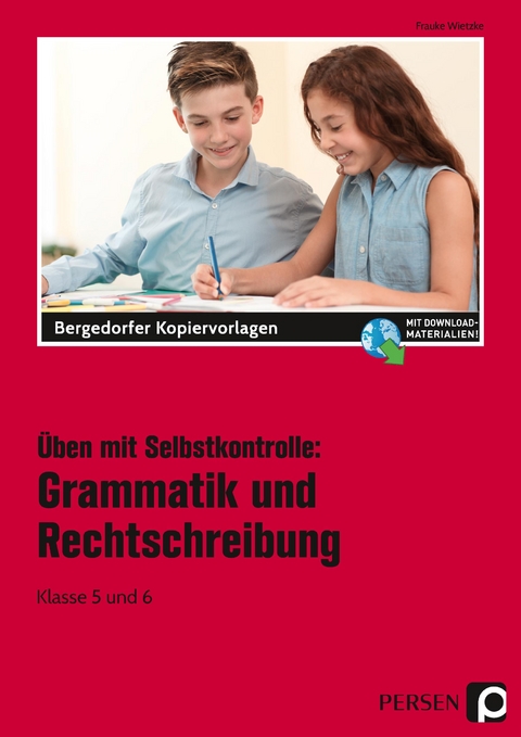 Üben mit Selbstkontrolle - Deutsch 5./6. Klasse - Frauke Wietzke