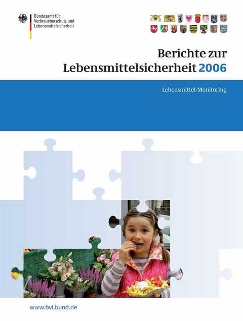 Berichte zur Lebensmittelsicherheit 2006 - 