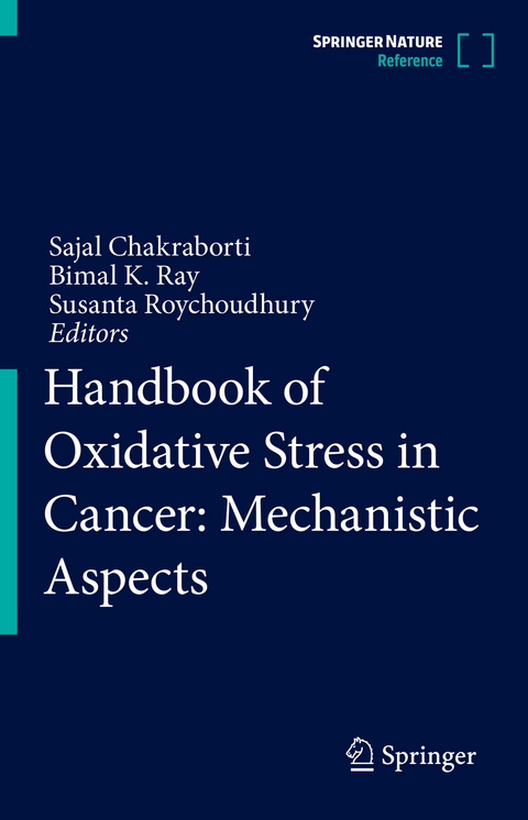 Handbook of Oxidative Stress in Cancer: Mechanistic Aspects - 