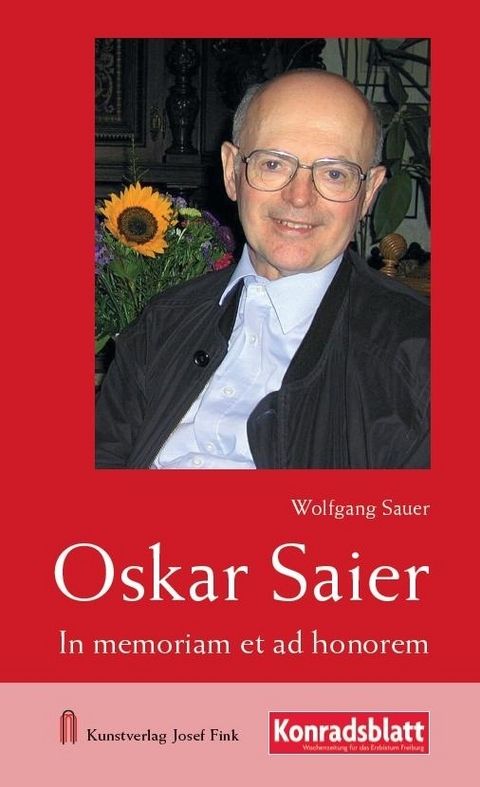 Oskar Saier – In memoriam et ad honorem - Wolfgang Sauer